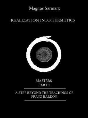 cover image of Realization Into Hermetics Masters Part 1